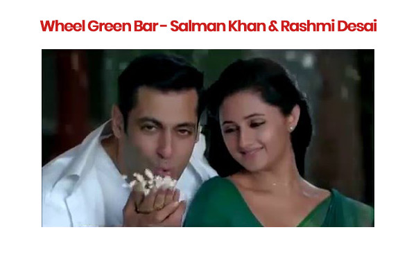 Wheel Green Bar – Salman Khan & Rashmi Desai TVC