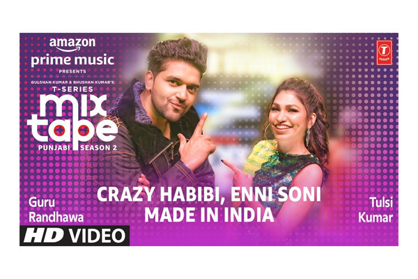 Enni Soni & Crazy Habibi (songs) – Guru Randhawa and Tulsi Kumar