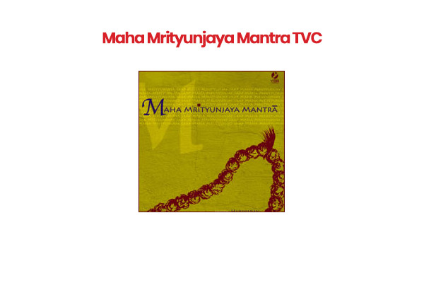 Maha Mrityunjaya Mantra TVC