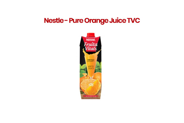 Nestle – Pure Orange Juice TVC