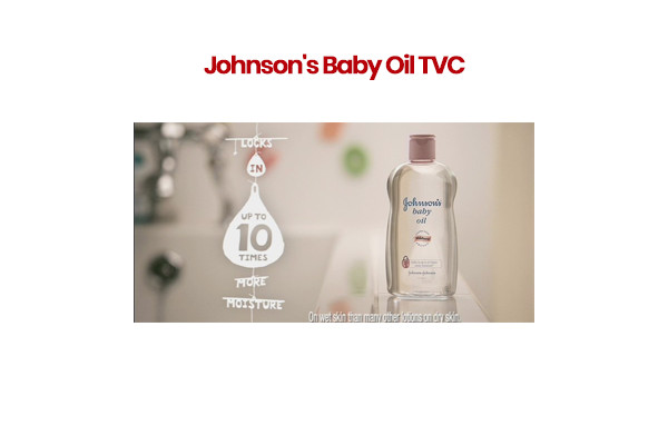 Johnson’s Baby Oil TVC